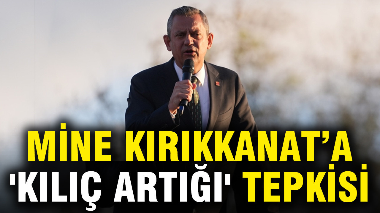 Özgür Özel, Mine Kırıkkanat’a Tepki Gösterdi: “Kılıç Artığı” Açıklamasına Sert Yanıt