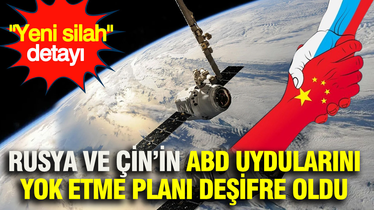 Rusya ve cinin abd uydularini yok etme plani desifre oldu yeni silah detayi GCk6nMIF
